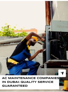 AC Maintenance Companies in Dubai: Quality Service Guaranteed